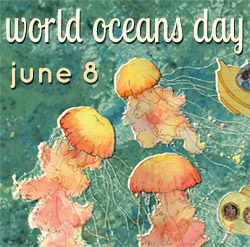 World Oceans Day June 8th