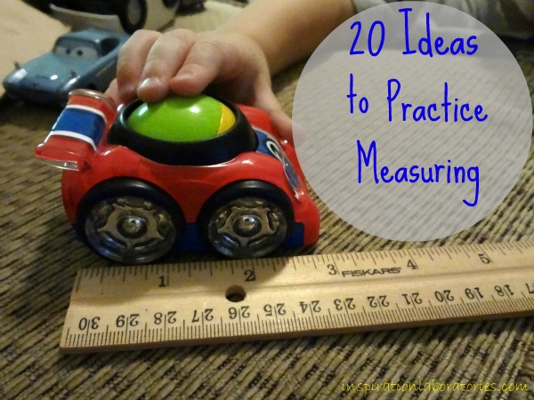 20 Ideas to Practice Measuring