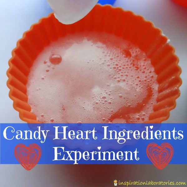 Candy Heart Ingredients Experiment