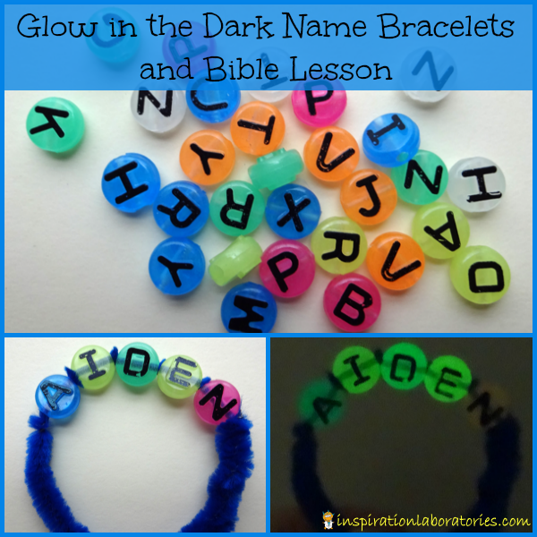 Glow in the Dark Name Bracelet Bible Lesson - great way to teach kids to let their light shine!
