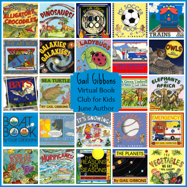 Gail Gibbons is June's featured author for the Virtual Book Club for Kids