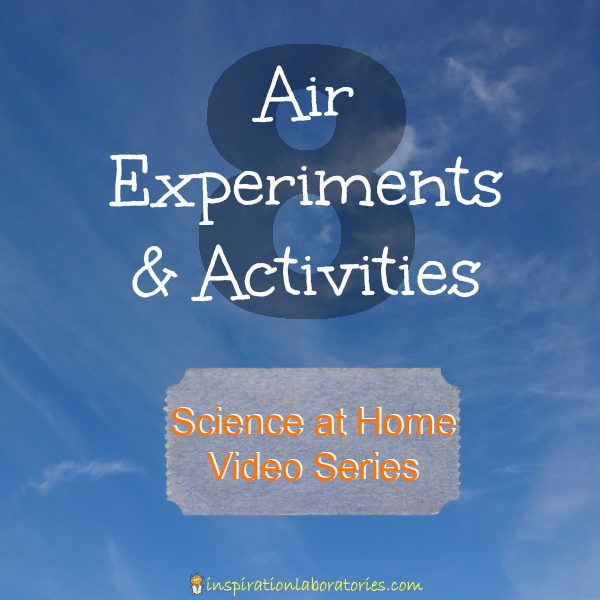 Science at Home: Air Experiments