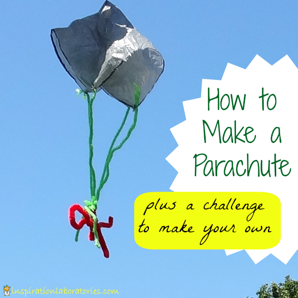 How To Make A Parachute Inspiration Laboratories