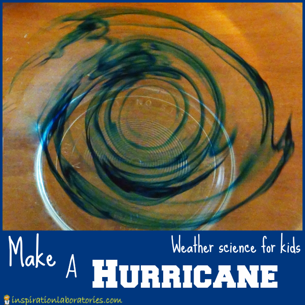Make a Hurricane - Weather Science for Kids