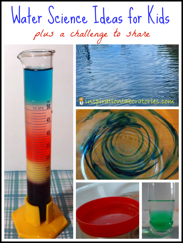 Challenge and Discover: Water Science. Lots of water experiments and activities. Plus a challenge to do water science with your kids.
