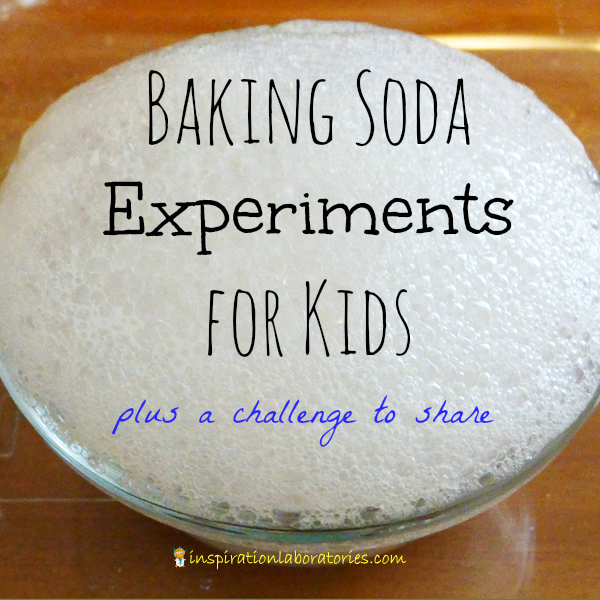 Baking Soda Experiments for Kids - A Challenge and Discover Theme from Inspiration Laboratories and Science Sparks