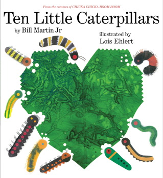 Ten Little Caterpillars by Bill Martin Jr.