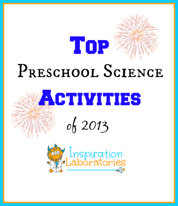 Top Preschool Science Activities of 2013