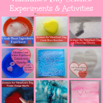 Valentine’s Day Science Experiments & Activities