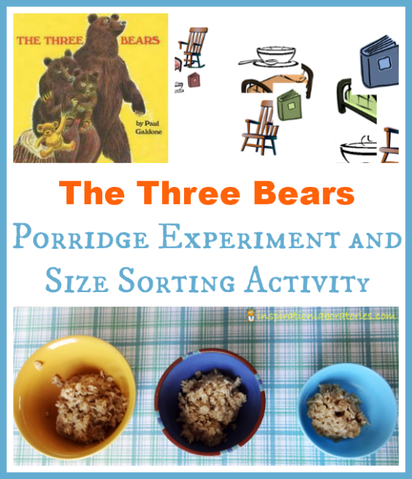 The Three Bears Porridge Experiment and Size Sorting Activity - part of the Virtual Book Club for Kids with many more activities inspired by Paul Galdone