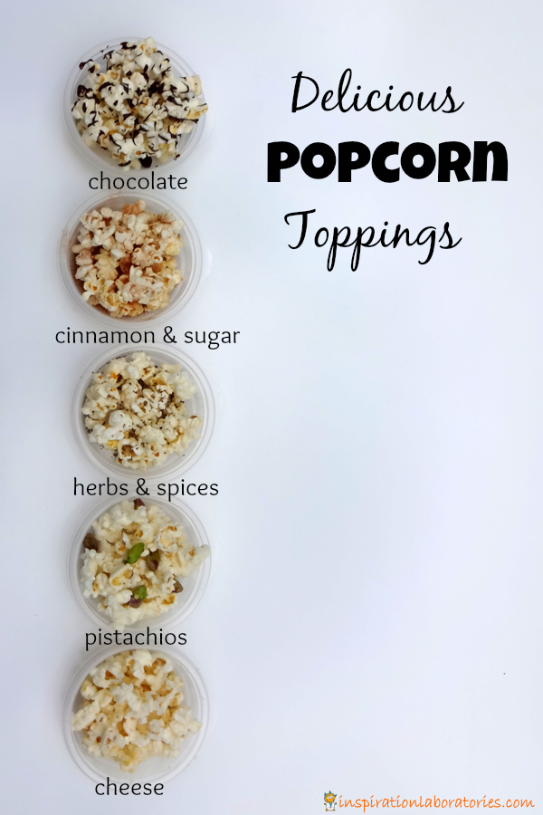 Delicious Popcorn Toppings - perfect for popcorn made with the #PerfectPop App. Sponsored by Pop Secret. #GoodbyeBurnedPopcorn