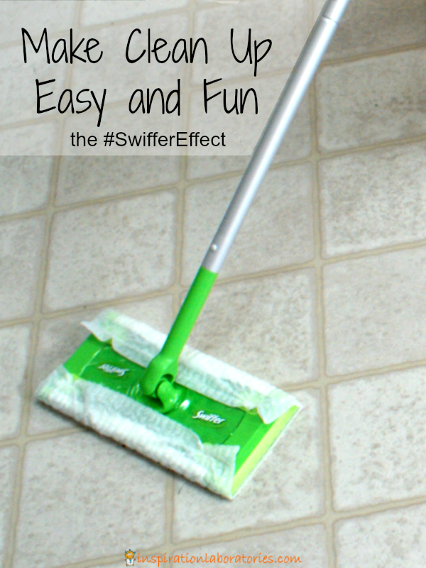 Make Clean Up Easy and Fun - It's the #SwifferEffect {sponsored by Swiffer} 