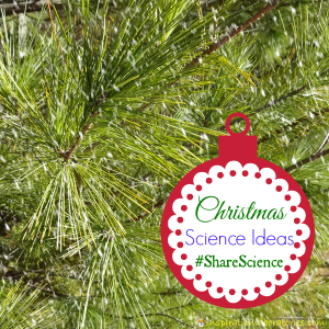Christmas Science #ShareScience