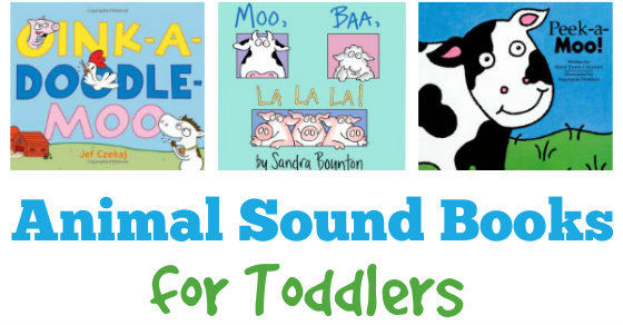 12 Great Animal Sound Books for Toddlers | Inspiration Laboratories