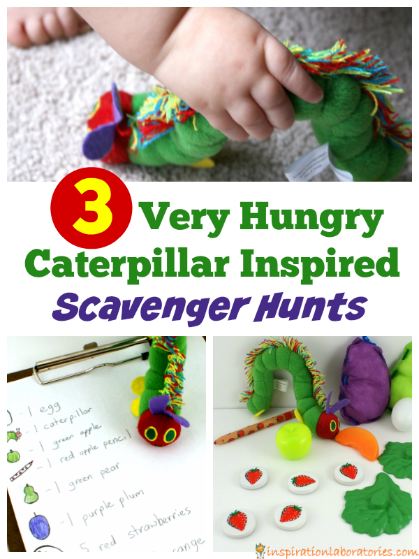 3 Very Hungry Caterpillar Inspired Scavenger Hunts