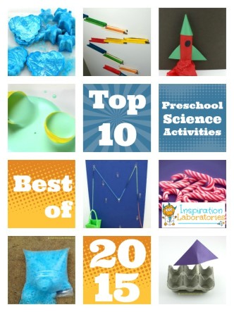 Top 10 preschool science activities of 2015 at Inspiration Laboratories