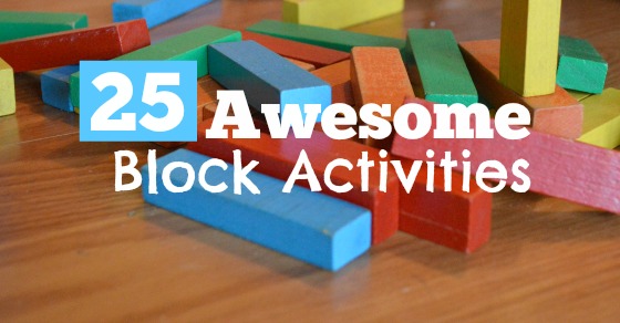 25 Activities Using Blocks, Wooden Block Activities For Toddlers