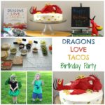 Dragons Love Tacos Birthday Party