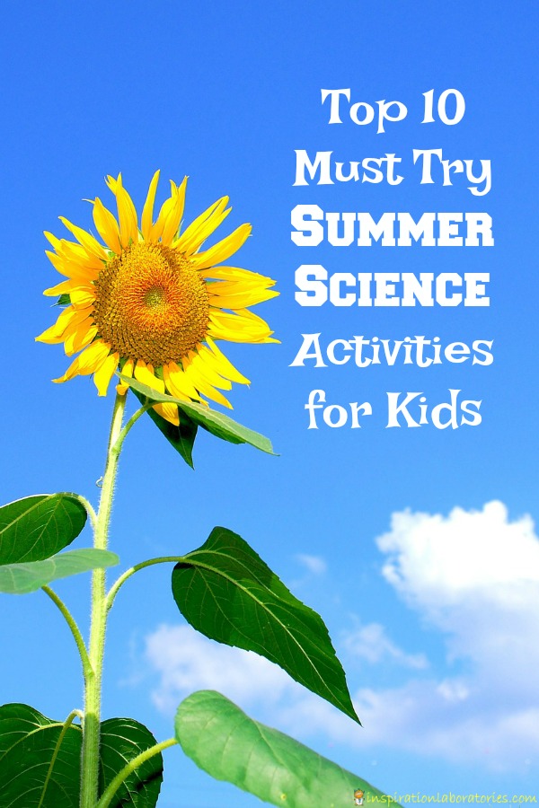 Try these summer science activities for kids!