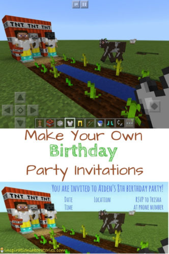 Make your own birthday invitations from a video game screenshot. Minecraft fans will love this idea.