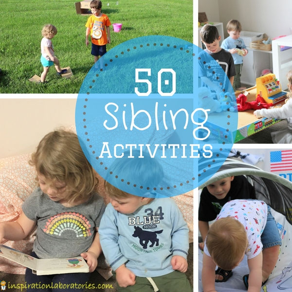 collage of kids playing together with text overlay 50 Sibling Activities