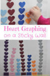 Valentine’s day graphing activity for preschool or elementary – Graph hearts on a sticky wall.