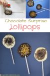 How to make chocolate surprise lollipops